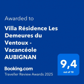 Villa Résidence Les Demeures du Ventoux - Vacancéole AUBIGNAN